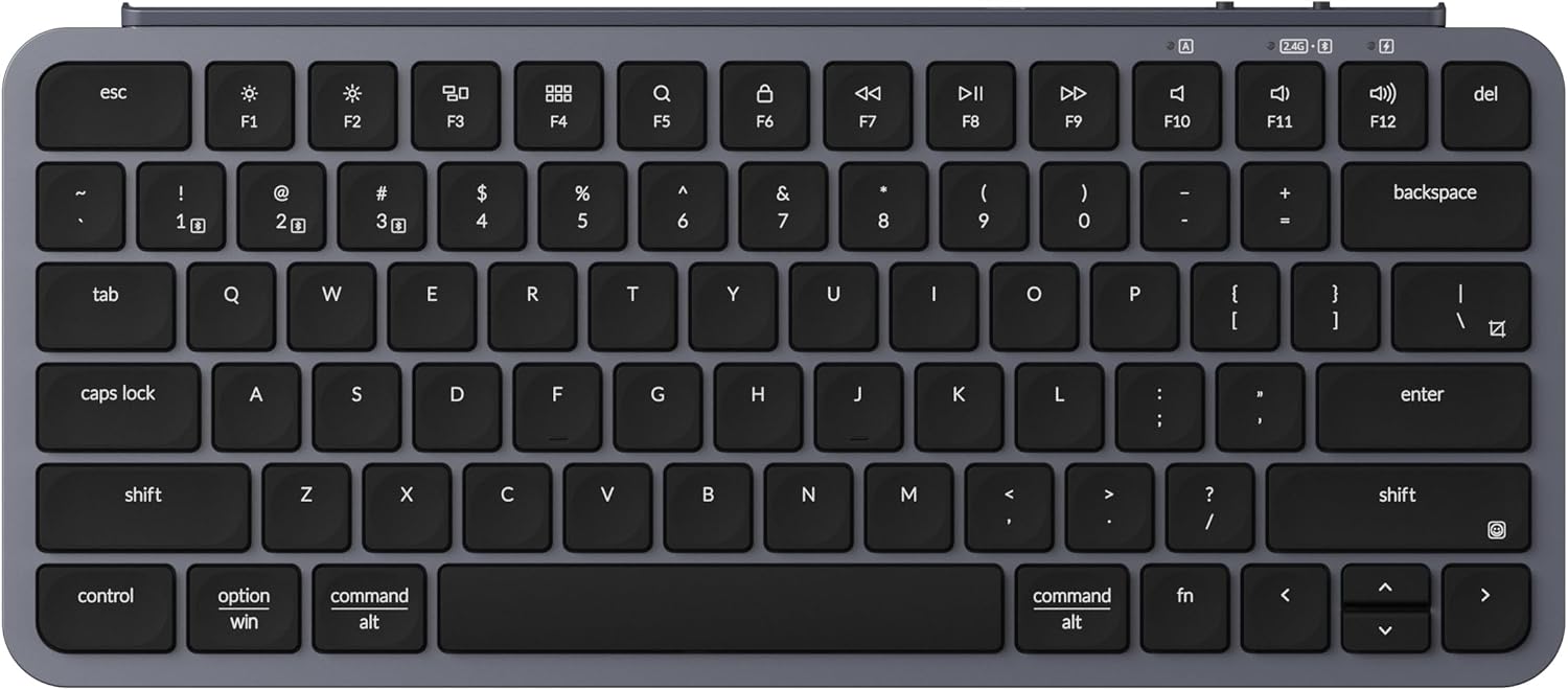 უსადენო კლავიატურა Keyboard Keychron B1 Pro, USB/WL/BT, space gray (B1P-K1) | Number of Keys: 77 (75%) Number of Multimedia Keys: 12 Body Material: ABS Keycap Material: ABS Layout: ANSI Polling Rate 1000 Hz (2.4 GHz & wired) / 90 Hz (Bluetooth) Backlight: Non-Backlit NKRO Support: No | Battery: 800 mAh (7.4Wh) rechargeable li-polymer battery (Nominal Charge Current: 3.7V) Wireless Working Time: Up to 8 months (Lab test result may vary by actual use) Charging Time: Around 2.5 hours Connection: 2.4 GHz / BT / Type-C Wired Bluetooth version: 5.2 Bluetooth Device Name: Keychron B1 Pro Compatible System: macOS / Windows / Linux | Dimension: 296 x 130 mm (11.65 x 5.11") Weight: 425 g / 0.94 lbs Height (front): 5.2 mm (0.2") Height (rear): 14.5 mm (0.57") Typing Angle: 3.2